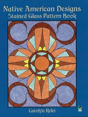 cover image of Native American Designs Stained Glass Pattern Book